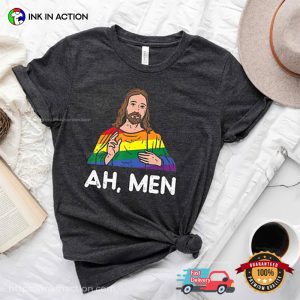 Ah Men Jesus Funny Gay Shirts