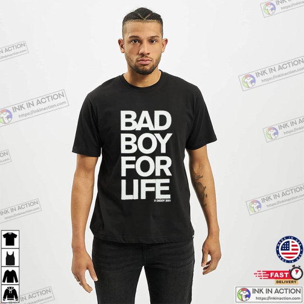 Bad Boy For Life Puff Diddy T-shirt