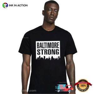 Baltimore Strong Maryland City T-shirt