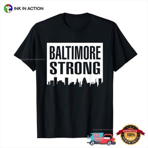 Baltimore Strong Maryland City T shirt 3