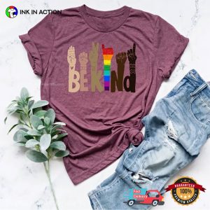 Be Kind Sign Language Love T-Shirt