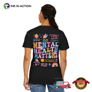 Be Kind To Your Mind Mental Health Matters Comfort Colors T Shirt 3