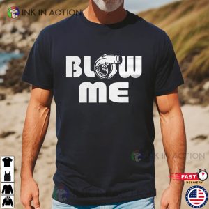Blow Me JDM funny dirty shirts 1