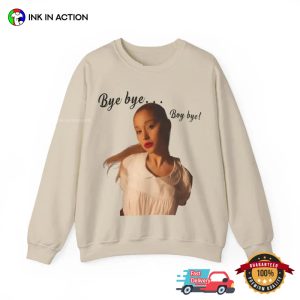 Boy Bye Ariana Grande T Shirt