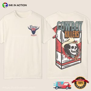 Cowboy Killer coors banquet rodeo Comfort Colors Shirt 2