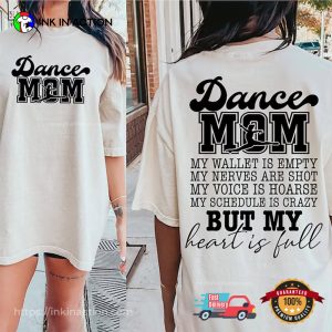 Dance Mom My Wallet is Empty dance mom shirts