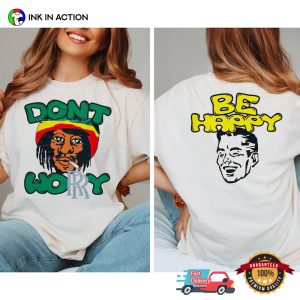 Don’t Worry Bob Marley Tee Shirt