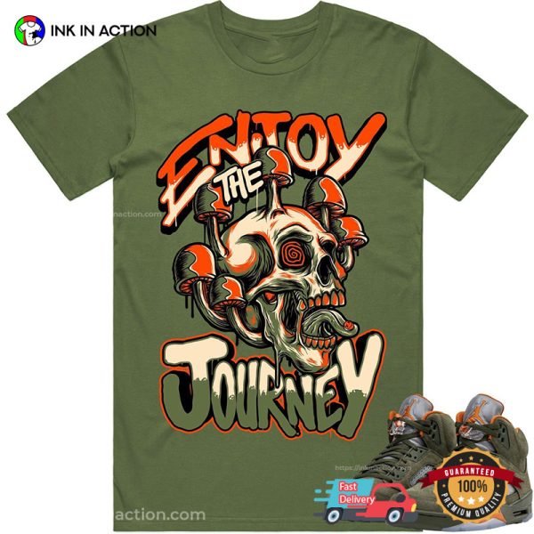 Enjoy The Journey Swamp Skull T-shirt Match Jordan 5 Retro Olive