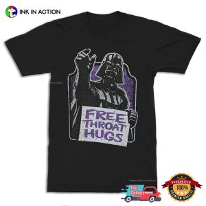 Free Throat Hug Darth Vader Funny Disney Star Wars T-shirt