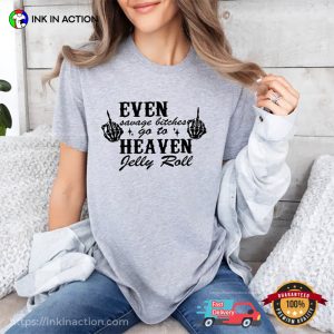 Funny Heaven Jelly Roll Lyric Comfort Colors T-shirt