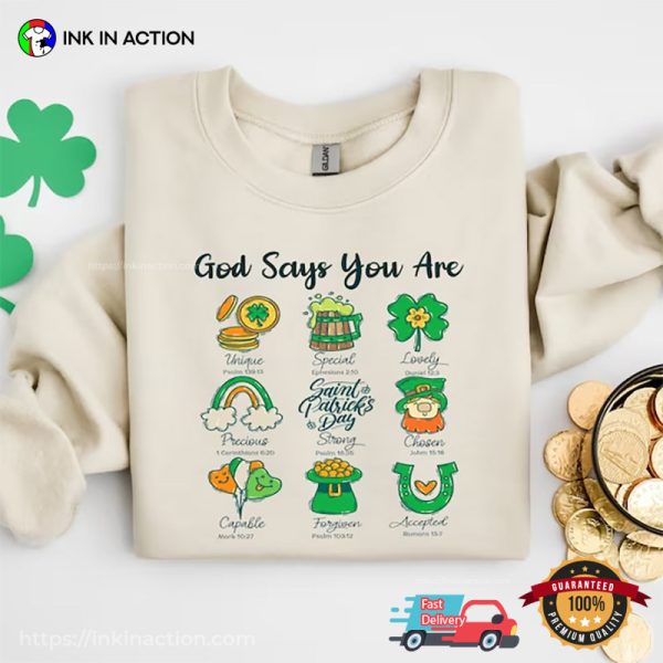 God Says You Are St Patrick’s Day Shirt