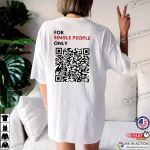 Hot Ed Sheeran Concert “For Single People Only” Personalized T shirt 2