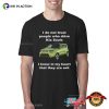 I Do Not Trust People Who Drive Kia Souls Funny Sayings T-shirts