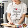 I Love My Grandma This Much T-Shirt