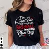 I’m Busy Doing Baseball Mom Stuff Funny Sport Mom T-shirt