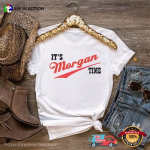It's Morgan Time morgan wallen tour T Shirt 1