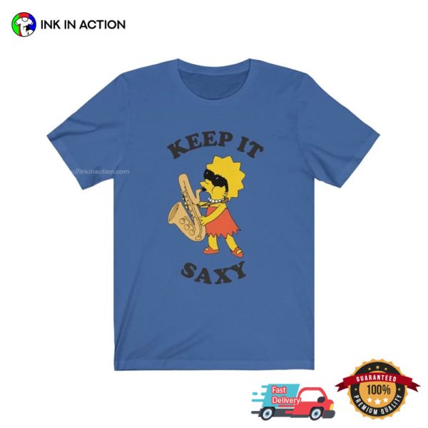 Keep It Saxy Lisa Simpson Funny The Simpsons Shirt