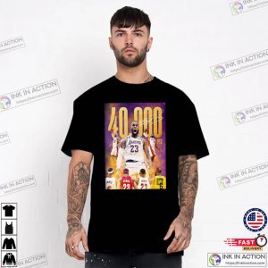 LeBron James The First Player To Ever Score 40K Points In NBA History Shirt