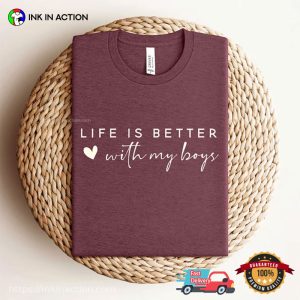 Life Is Better With My Boys Adorable mama tee shirt 1