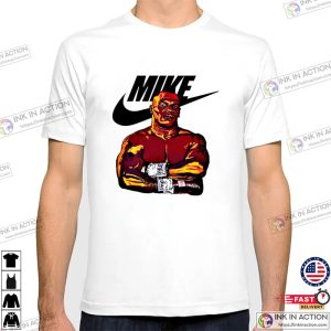 Mike Tyson Just Mike It Funny T Shirt 2