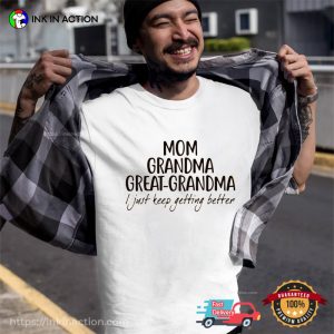 Mom Grandma Great Grandma Grandma Shirt