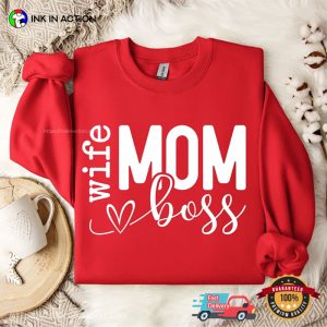 Mom Wife Boss hilarious mom shirts 3