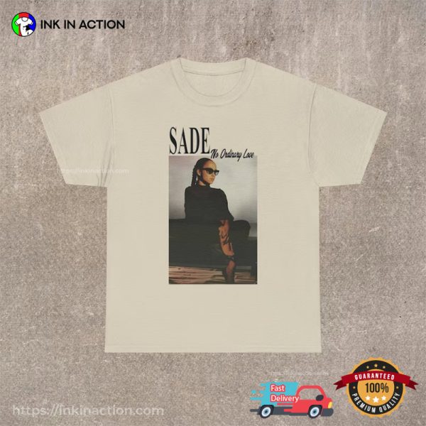 No Ordinary Love Sade Singer Classic Tee