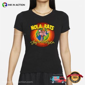 Nola Rats They’re All High Cartoon T-shirt