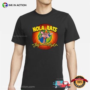 Nola Rats They’re All High Cartoon T-shirt