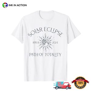 Path of Totality Solar Eclipse April 8 2024 Trending T-shirt