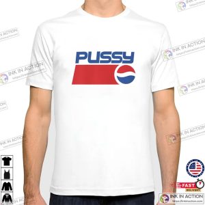 Pussy Pepsi Logo Funny Lgbt Pride T-shirt