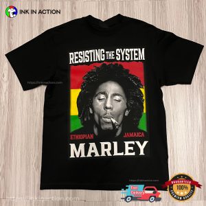 Resisting The System bob marley shirt 2