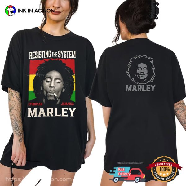 Resisting The System Bob Marley Shirt