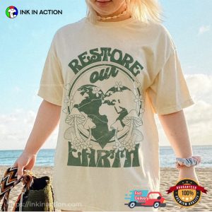 Restore Our Earth Comfort Colors Tee 3