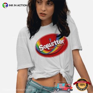 Squirtter Skittles Funny Dirty T-shirts