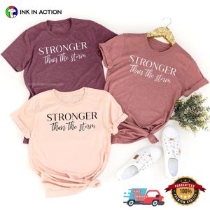 Stronger Than The Storm Inspirational Comfort Colors religious t shirts 1