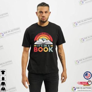 Take a Look It's In A Book T Shirt 1