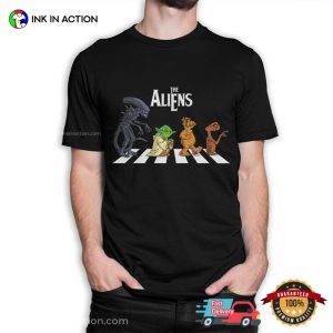The Aliens Movie Characters The Abbey Road Beatles Inspired T-Shirt
