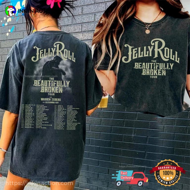 The Beautifully Broken Tour 2024 Jelly Roll Concert Dates Shirt - Print ...