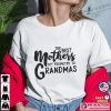 The Best Mothers Get Promoted To Grandmas T-shirt