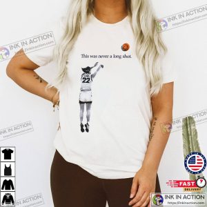 This Was Never A Long Shot Funny Caitlin Clark Basketball T-shirt