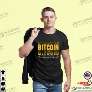 Trust Bitcoin Funny Best Cryptocurrency T-Shirt