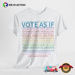 Vote As If Human's Right, Lgbt Pride T shirt 6