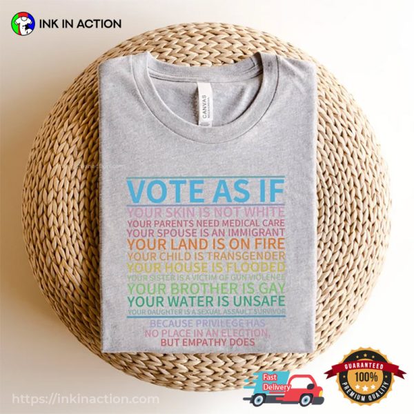 Vote As If Human’s Right, Lgbt Pride T-shirt