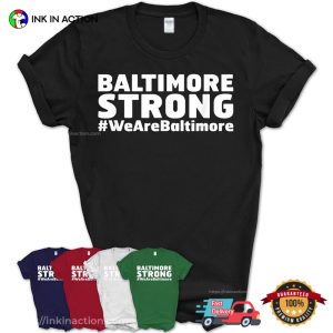 We Are Baltimore Stay Strong Trending Tee 3