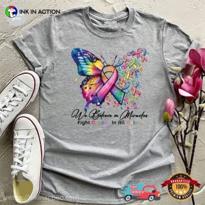 We Believe In Miracles Cancer Warrior Comfort Colors T Shirt 2