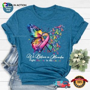 We Believe In Miracles Cancer Warrior Comfort Colors T Shirt 3