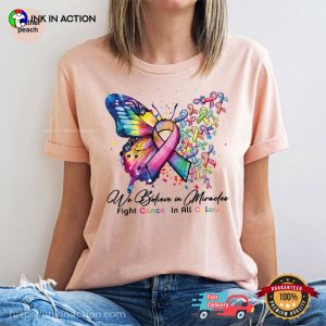 We Believe In Miracles Cancer Warrior Comfort Colors T-Shirt