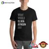 What Would Olivia Benson Do Law And Order Shirt