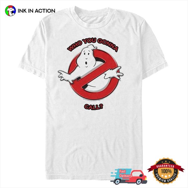 Who You Gonna Call Ghostbusters T-shirt
